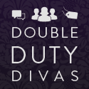 Double Duty Divas